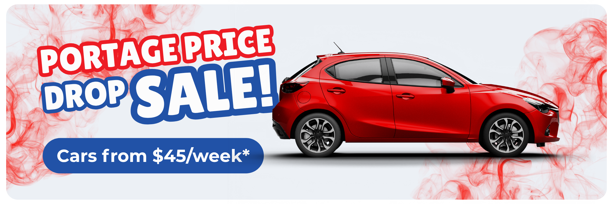 The Portage Price Drop SALE, cars from $45* a week and hundreds on clearance